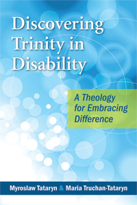 Discovering Trinity in Disability